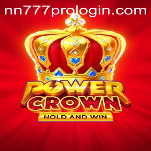 Discover the Exciting World of PowerCrown: An In-Depth Guide with nn777 Pro Login