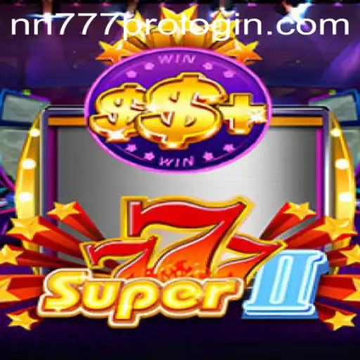 Exploring the Exciting World of Super777II: An In-depth Look at nn777 Pro Login